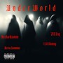 UnderWorld (Explicit)