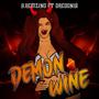 Demon wine (feat. Dredonia)