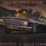 Call of Groove Street