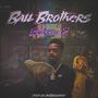 Ball Brothers (feat. Bankroll G) [Explicit]