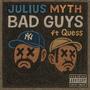 Bad Guys (feat. Quess) [Explicit]