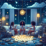 Bloqué (Remix) [Explicit]