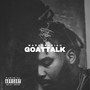 Goat Talk (Explicit)