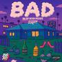 Bad (Explicit)