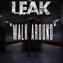 Walk Around (Explicit)