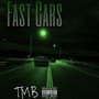 Fast Cars (feat. StretchaSlim) [Explicit]