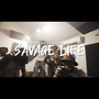 Savage Life (Explicit)