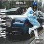 AcT A FOOL (Explicit)