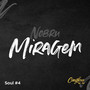 Soul #4: Miragem (Explicit)