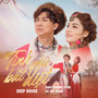 Tình Yêu Bất Diệt (Deep House)