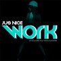 Work - Single (Explicit)