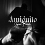 Amiguito (Explicit)