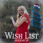 Wish List Holiday EP