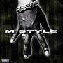 M STYLE (feat. BorneoKid, dvncxx, Deemust, Yvng Ramen, NastyAn & sushizy) [Explicit]