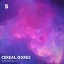 Cereal Ogres