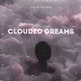 Clouded Dreams