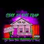 Stay In The Trap (feat. Yekim & KobkHuncho2x) [Explicit]