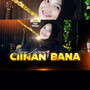 Ciinan Bana