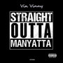 Straight Outta Manyatta (Explicit)