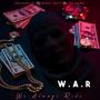 W.A.R (We Always Ride) [Explicit]