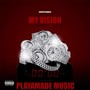 My Vision (Explicit)