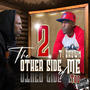 The Other Side of Me Too (Explicit)