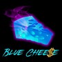 Blue Cheese (Explicit)