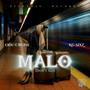 Malo (Don't Go)