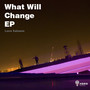 What Will Change EP
