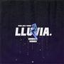 Lluvia (feat. Sonikoge & Jhay Mndez)