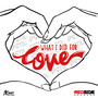 What I Did For Love (Remixes)