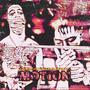 Motion (feat. Muney) [Explicit]