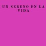 Un Sereno En La Vida (Instrumental Versions)