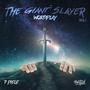 The Giant Slayer, Vol. 1
