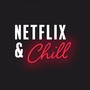 Netflix & Chill Pt. 2