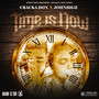 Cracka Don - Time Is Now ft. John Bigz