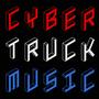 Cyber Truck Music (Explicit)