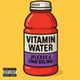 Vitamin Water (Explicit)