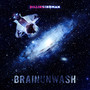 Brainunwash (Explicit)