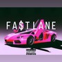 Fast Lane (Explicit)