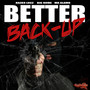 Better Back-Up (Explicit)