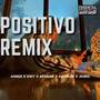 Positivo (Remix) [Explicit]