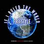 If I Ruled the World Freestyle (Explicit)