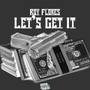 Let's Get It (Explicit)