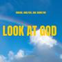 Look At God