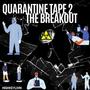 Quarantine tape 2 (Explicit)