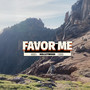 Favor Me (Explicit)