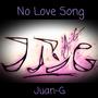 No Love Song (Explicit)