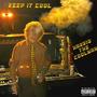 Keep It Cool (Explicit)