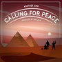 Calling for Peace (Explicit)